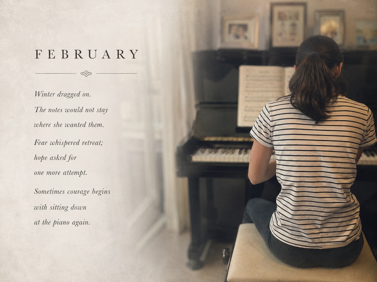 February — a piano piece and a promise